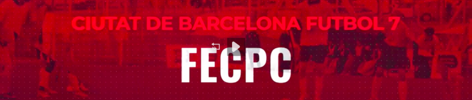 FECPC 15th International Football Trophy 7 - City of Barcelona