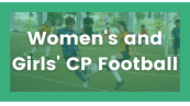 Women's and Girls' CP Football
