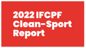 2022 IFCPF Clean-Sport Report